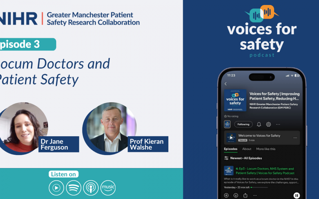 New Podcast Episode: Locum Doctors, NHS System and Patient Safety