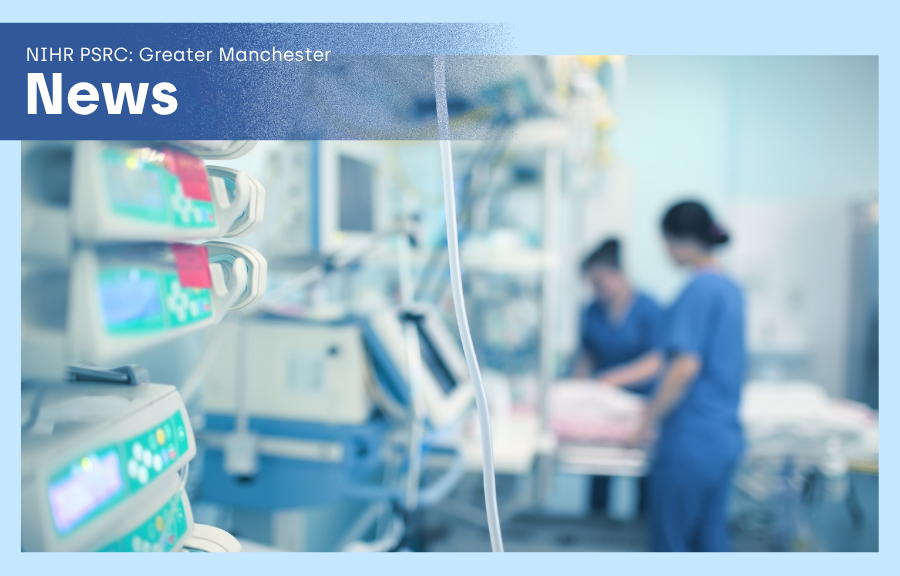 Greater Manchester researchers join national effort to assess how Martha’s Rule is improving patient safety
